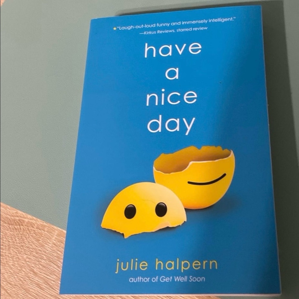 Have a Nice Day Book by Julie Halpern